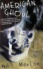 http://www.amazon.com/American-Ghoul-Walt-Morton-ebook/dp/B00AFCTMCU